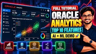 Full Oracle Analytics Tutorial: Top 10 Features (AI, Machine Learning & Live Demo) Guide