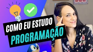 Como eu ESTUDO PROGRAMAÇÃO? Minhas técnicas para APRENDER MAIS!