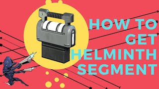 Warframe: How To Get Helminth Segment
