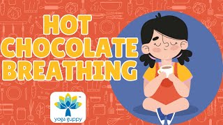 Breathing Exercise for Kids | Yoga for Kids | Hot Chocolate Breath | Yoga Guppy with Rashmi Ramesh