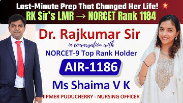 Hard Work + Right Guidance = JIPMER Success! 💥 NORCET-9 Achiever Shaima | Metier | Dr RK Sir