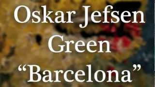 Watch Oskar Jefsen Barcelona video