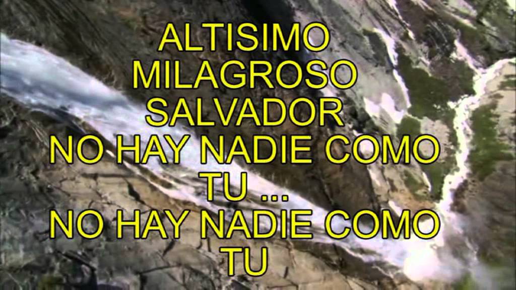 altisimo milagroso salvador altisimo milagroso salvador