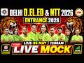 DELHI DELED + NTT Entrance 2026 🔥 LIVE MOCK TEST | All Subjects Marathon 💯 | Mannu Rathee Mam