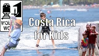 Costa Rica for Kids - What Moms Want to Know about Visiting Costa Rica