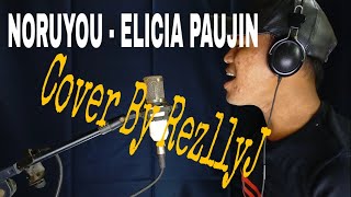 NORUYOU - ELICA PAUJIN (Cover by RezllyJ)