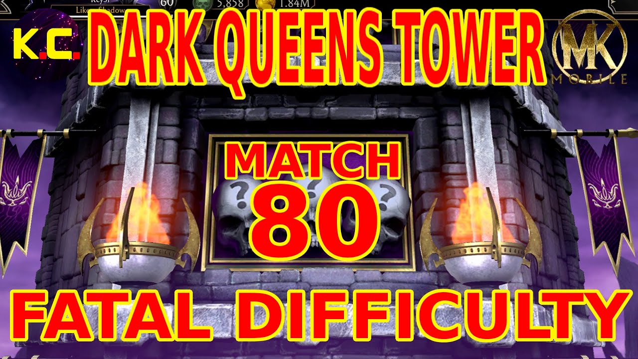 MK Mobile - Dark Queens Tower 2021 - Match 80 - Fatal Difficulty