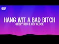 Sexyy Red Key Glock Hang Wit A Bad Bitch Lyrics