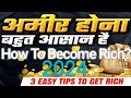 How to get rich   financially independent how is money created how to become rich in 2024