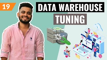 Data Warehouse Tuning | Lecture #19 | Data Warehouse Tutorial