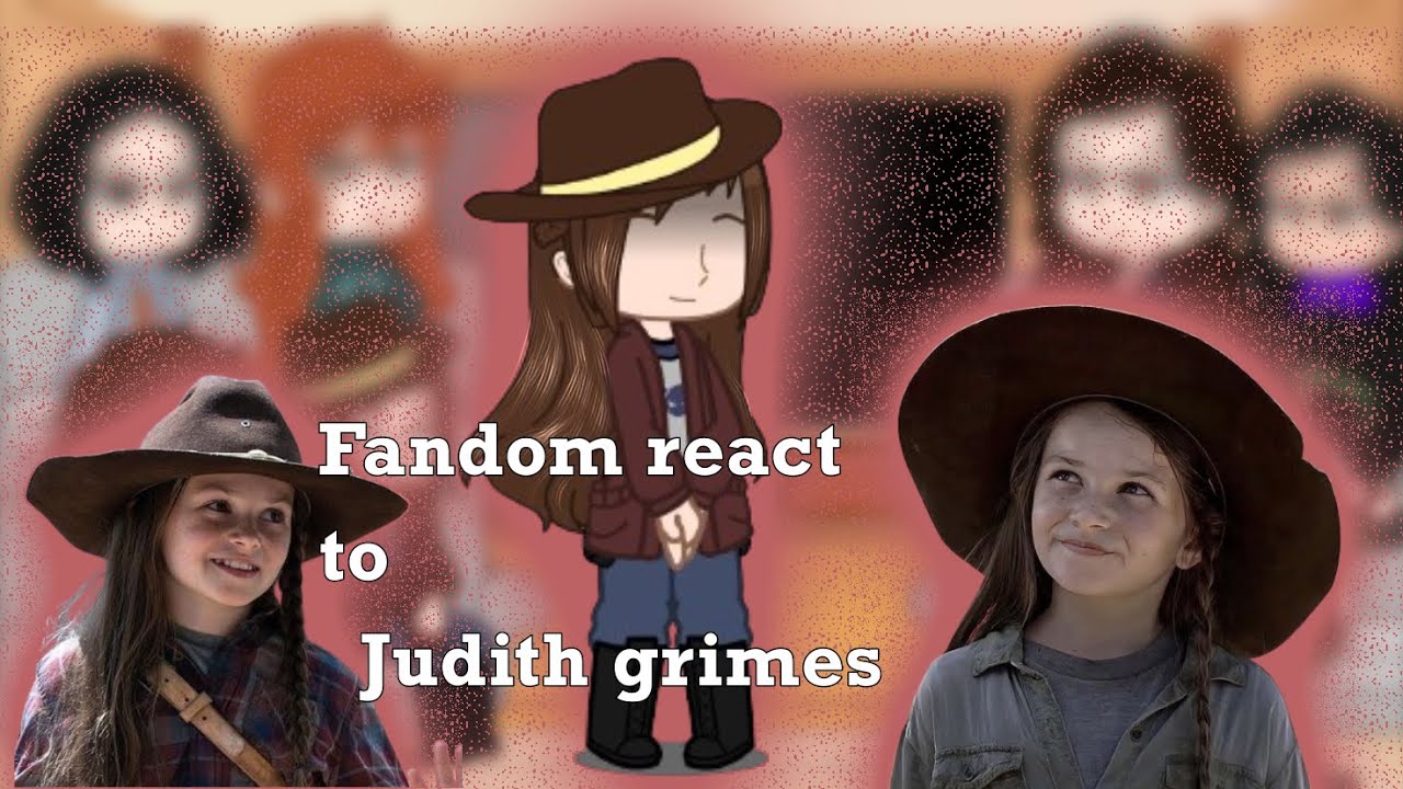 ||Fandoms react to Judith Grimes || 🇫🇷🇺🇸||4/8