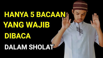 WAJIB TAHU ‼️ Hanya 5 Bacaan Yang Wajib Dalam Sholat