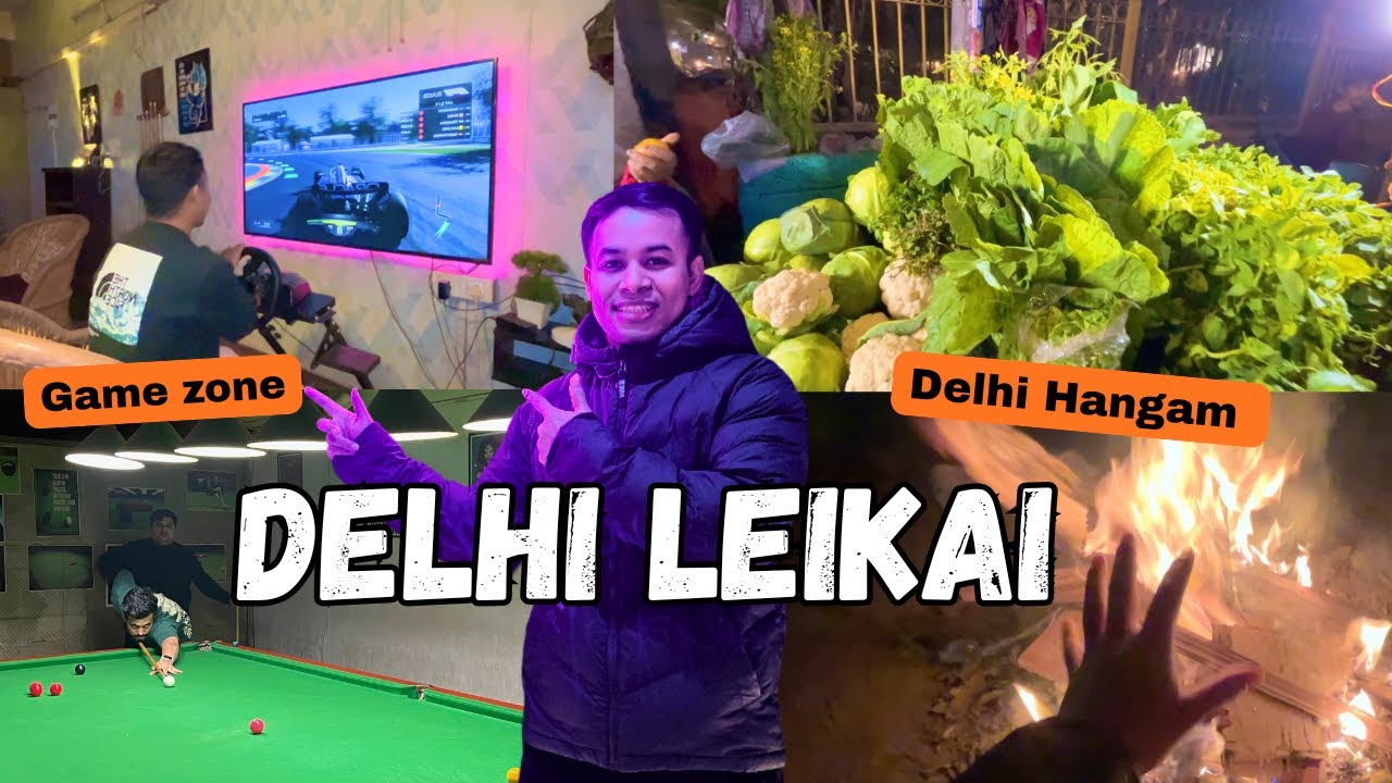 EIKHOI LEIKAI DELHI🤣KILOKARI-SAFDARJANG 