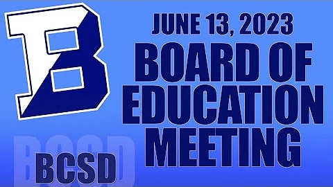 Board of Education Meeting June 13, 2023