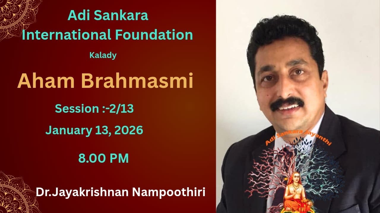 Aham Brahmasmi, Session:-2/13
