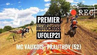 Première course Motocross Ufolep 21 - Mc Vauxois ( Prauthoy ) - Catégorie 125 | Départs , chutes🤯 |