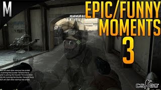 CS:GO - Matchmaking Epic and Funny Moments #3