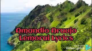 Amandio Araujo Lemorai Lyrics