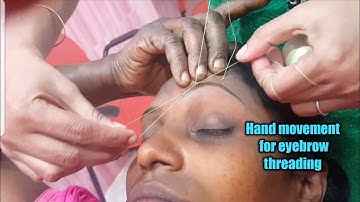hand movement for eyebrow threading/perfect eyebrow threading tutorial/thin eyebrow threading