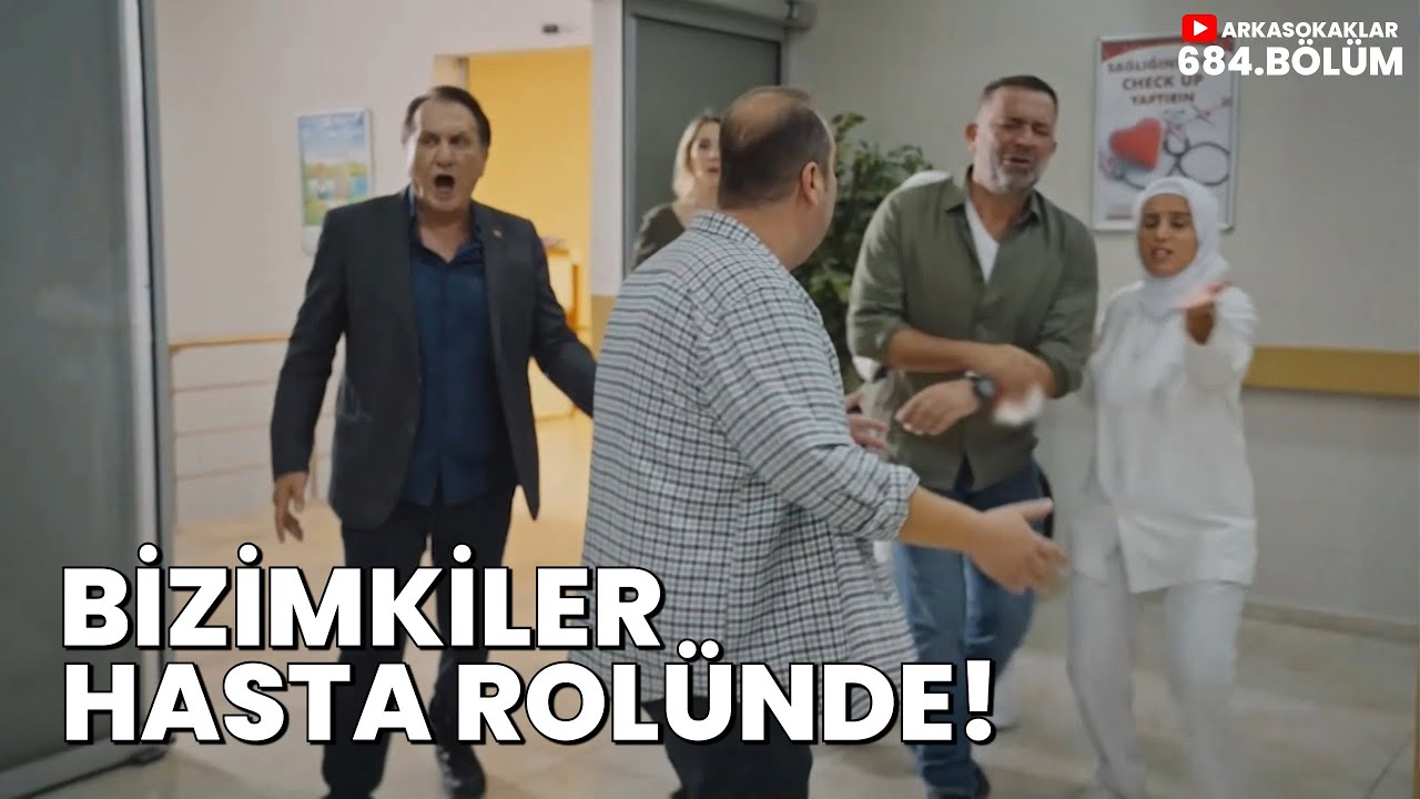Bizimkiler Hastanede Hasta Numarası Yapıyor 684. Bölüm