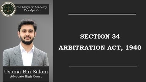 Section 34 of Arbitration Act, 1940