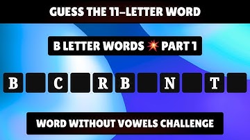 Guess the 11-Letter Word Starting with B 🔥💥 | Hidden Word Challenge