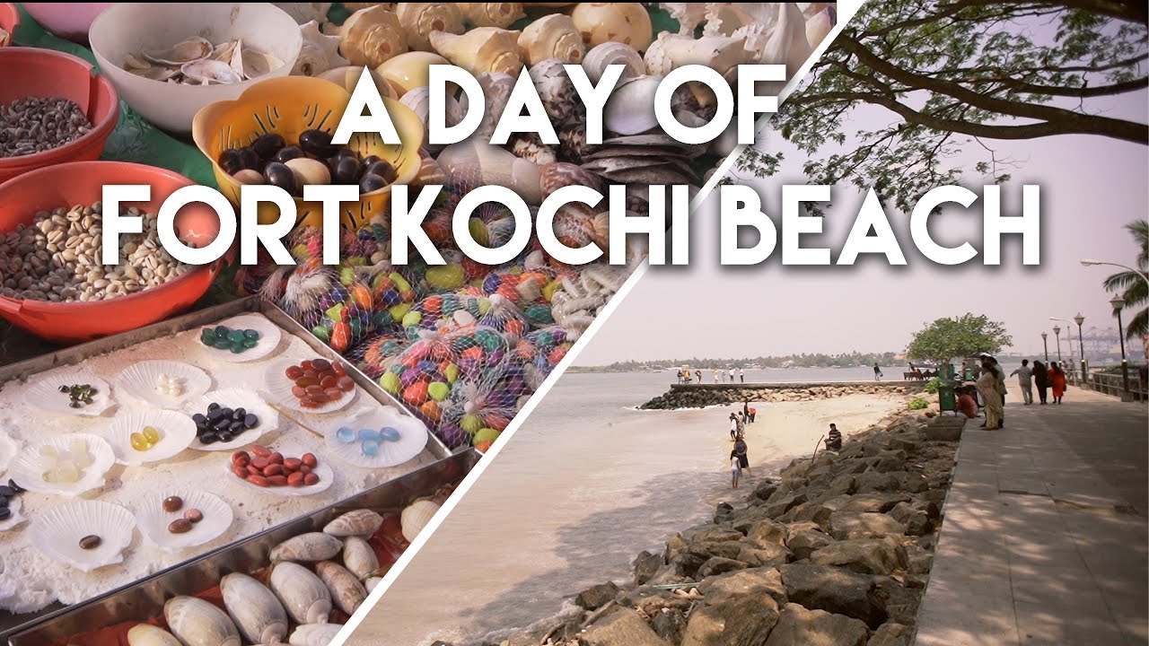 A DAY OF FORT KOCHI BEACH Fort Kochi Days Full day spent in Fort Kochi YouTube