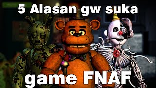 Ini nih penyebab gw nyaman main game FNAF!!! - Informasi FNAF