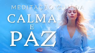 MEDITAÇÃO GUIADA - MANTER A CALMA E PAZ INTERIOR (VOZ SUAVE)