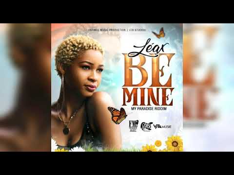 Leax - Be Mine [Official Audio]