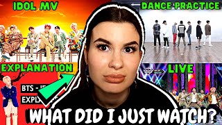 BTS - Idol (Music Video, Dance Practice, Explanation, Live) | REACTION
