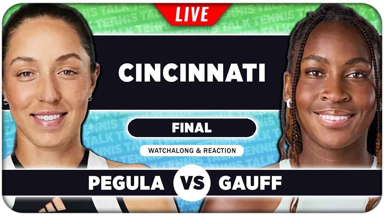 PEGULA vs GAUFF • WTA Cincinnati 2026 Final • LIVE Tennis Watchalong