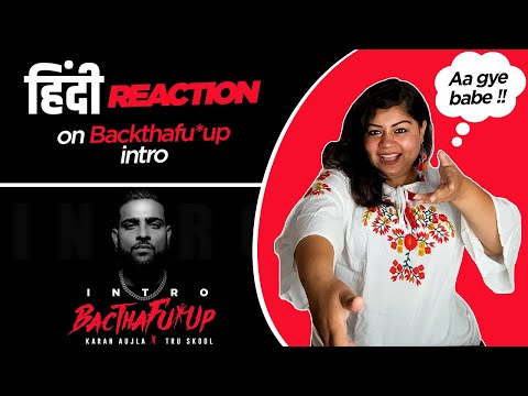 Reaction on BacTHAfu*Up Intro || Karan Aujla || Speed Records ||