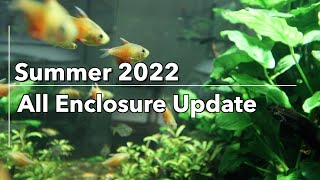 All Enclosure Update July 2022