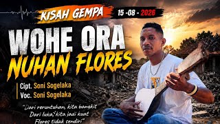 LATEST GAMBUS WOHE ORA NUHAN FLORES // EARTHQUAKE 8/15/2026