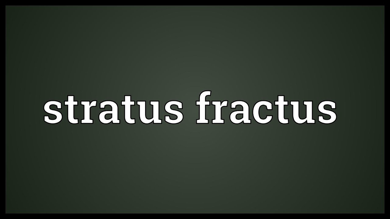 Stratus fractus Meaning YouTube