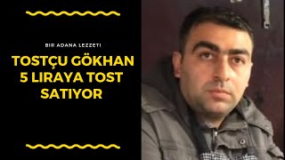 Tostçu Gökhan Bir Adana Sokak Lezzeti Ütü Tost