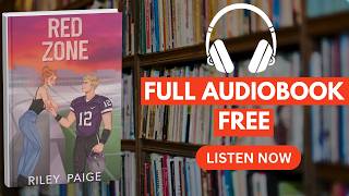 Red Zone (PCU Storm Book 2) by Riley Paige [ Full Audiobook Free ]