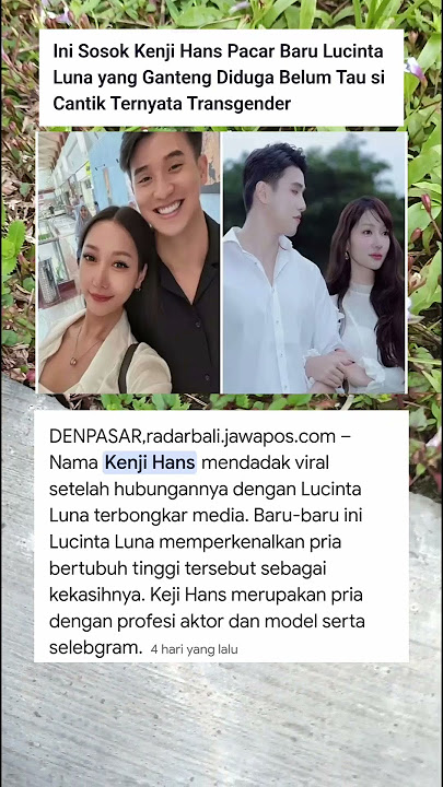 Nama Kenji Hans mendadak viral setelah hubungannya dengan Lucinta Luna terbongkar media