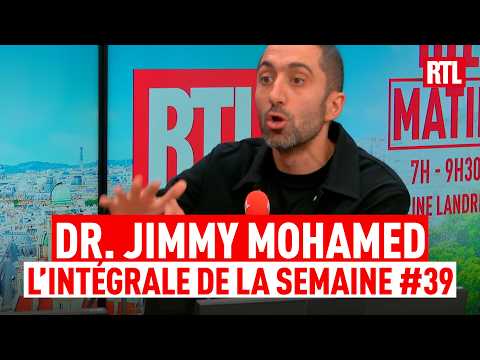 L'intégrale de la semaine du Dr. Jimmy Mohamed sur RTL - semaine 39 (2026)