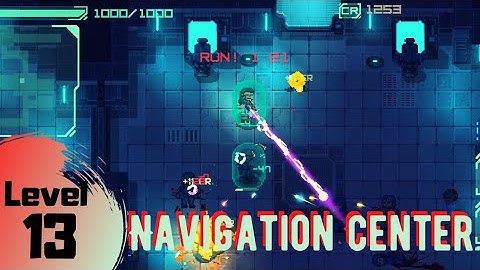 Endurance Space Shooting Level 13 - Navigation Center walkthrough | Android iOS