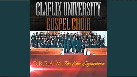 All the Way - Claflin University Gospel Choir