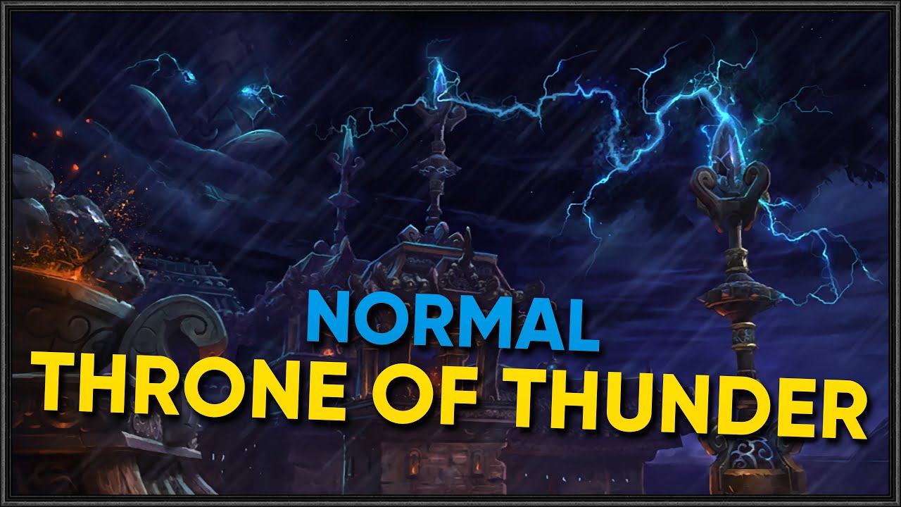 Throne of Thunder - Normal WoW Raid [22/12/25]