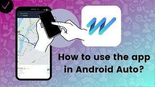 How to use the app in Android Auto on HERE WeGo?