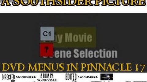 How to create dvd menu(s) in Pinnacle