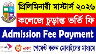 প্রিলিমিনারী মাস্টার্স ভর্তি ফি পেমেন্ট || NU Preliminary Masters Admission fee Payment process 2026