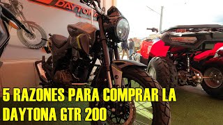 DAYTONA GTR 200: 5 RAZONES PARA COMPRARLA || 5 VENTAJAS DE LA DAYTONA GTR 200 || ECUARIDERS