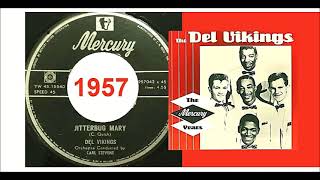 The Del Vikings - Jitterbug Mary