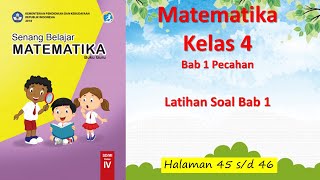 Kelas 4 Matematika Bab 1 Bagian 1 Latihan Soal Bab 1 Halaman 45 - 46 screenshot 1