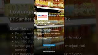 Lowongan Kerja PT Sumber Alfaria Trijaya Tbk (Alfamart) 23 Agustus 2023 #shorts